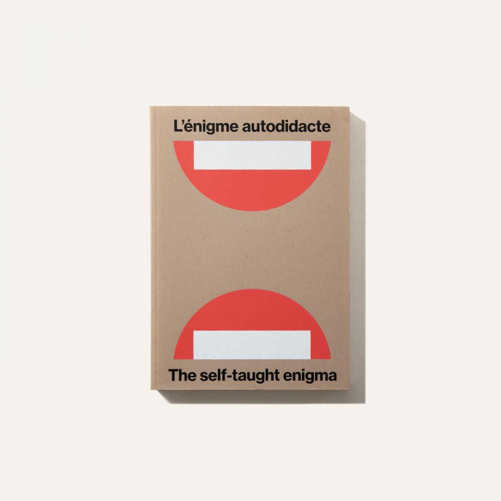 L'énigme autodidacte. The Self-Taught Enigma